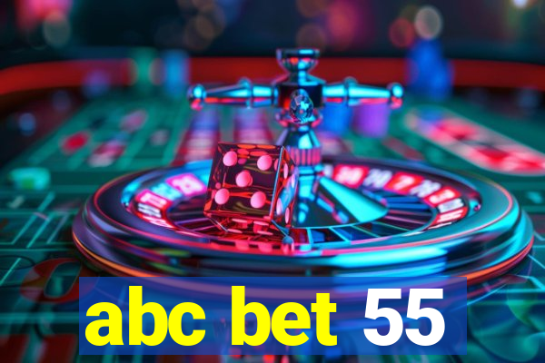 abc bet 55